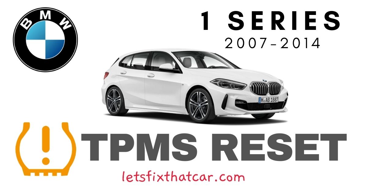 TPMS Reset-BMW 1 Series 2007-2014 Tire Pressure Sensor