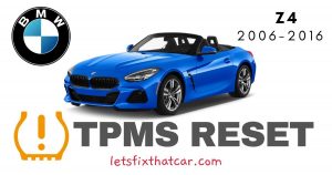 TPMS Reset BMW Z4 2006-2016 Tire Pressure Sensor