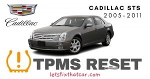 TPMS Reset-Cadillac STS 2005 – 2011 Tire Pressure Sensor