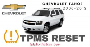 TPMS Reset-Chevrolet Tahoe 2008-2012 Tire Pressure Sensor