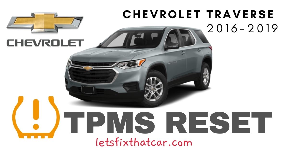 TPMS Reset-Chevrolet Traverse 2016-2019 Tire Pressure Sensor