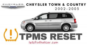 TPMS Reset-Chrysler Town & Country 2002-2003 Tire Pressure Sensor