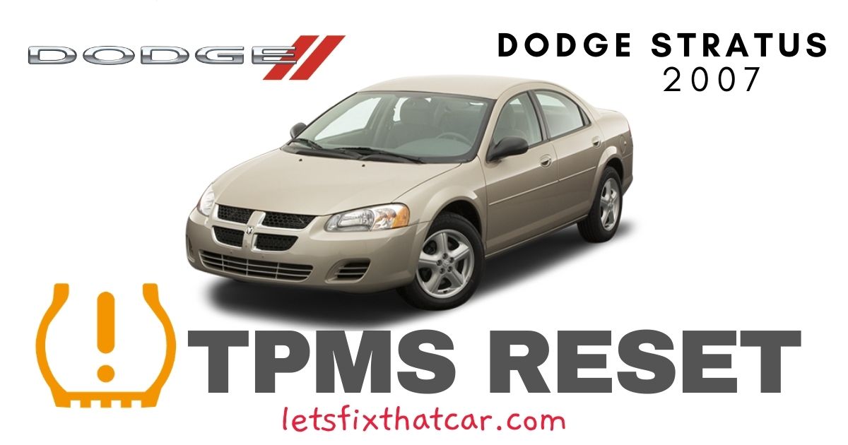 TPMS Reset-Dodge Stratus 2007 Tire Pressure Sensor