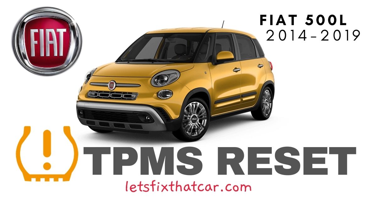 TPMS Reset-Fiat 500L 2014-2019 Tire Pressure Sensor