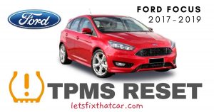 TPMS Reset-Ford Focus 2017-2019 Tire Pressure Sensor