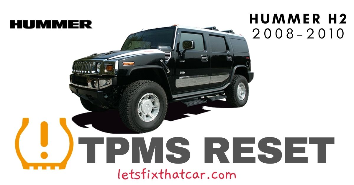 TPMS Reset-Hummer H2 2008-2010 Tire Pressure Sensor