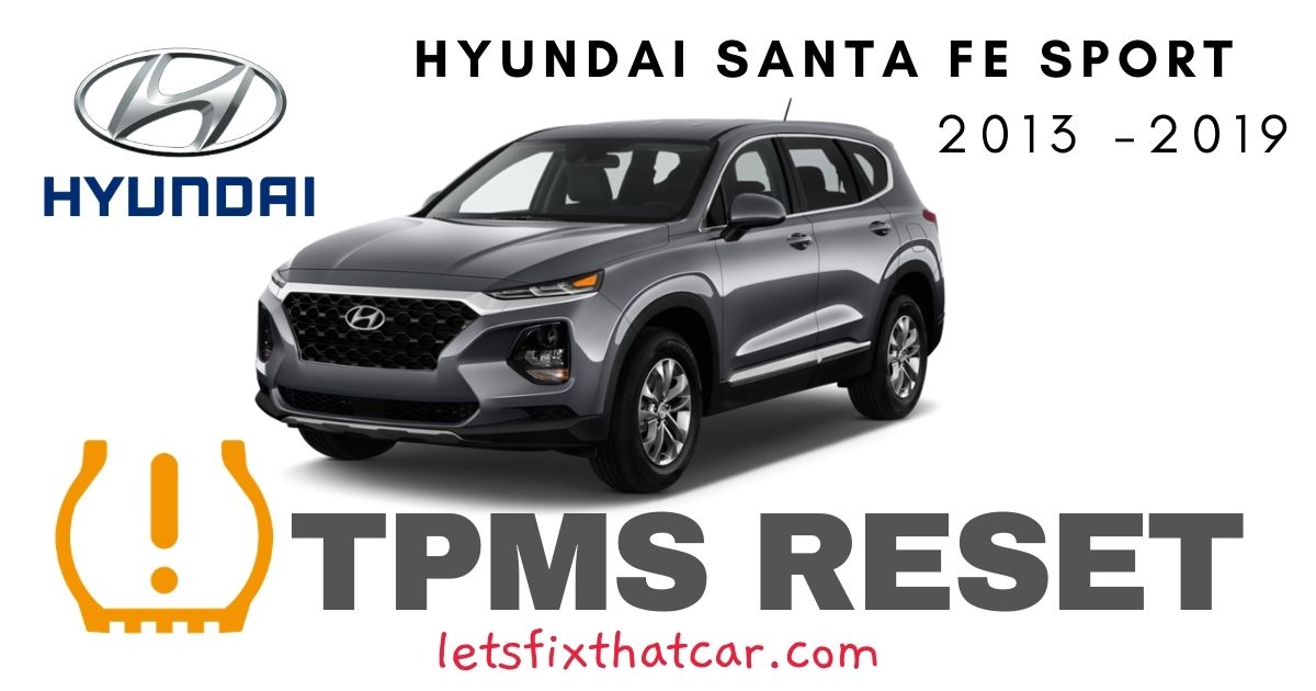 TPMS Reset-Hyundai Santa Fe Sport 2013-2019 Tire Pressure Sensor