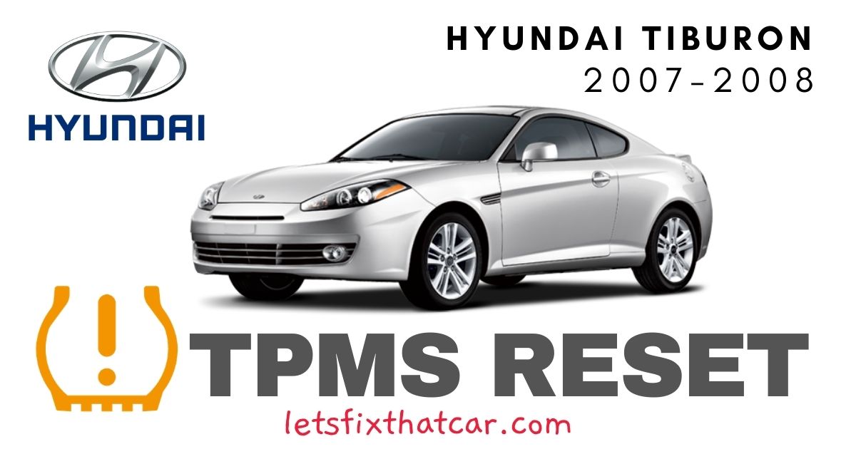 TPMS Reset-Hyundai Tiburon 2007-2008 Tire Pressure Sensor