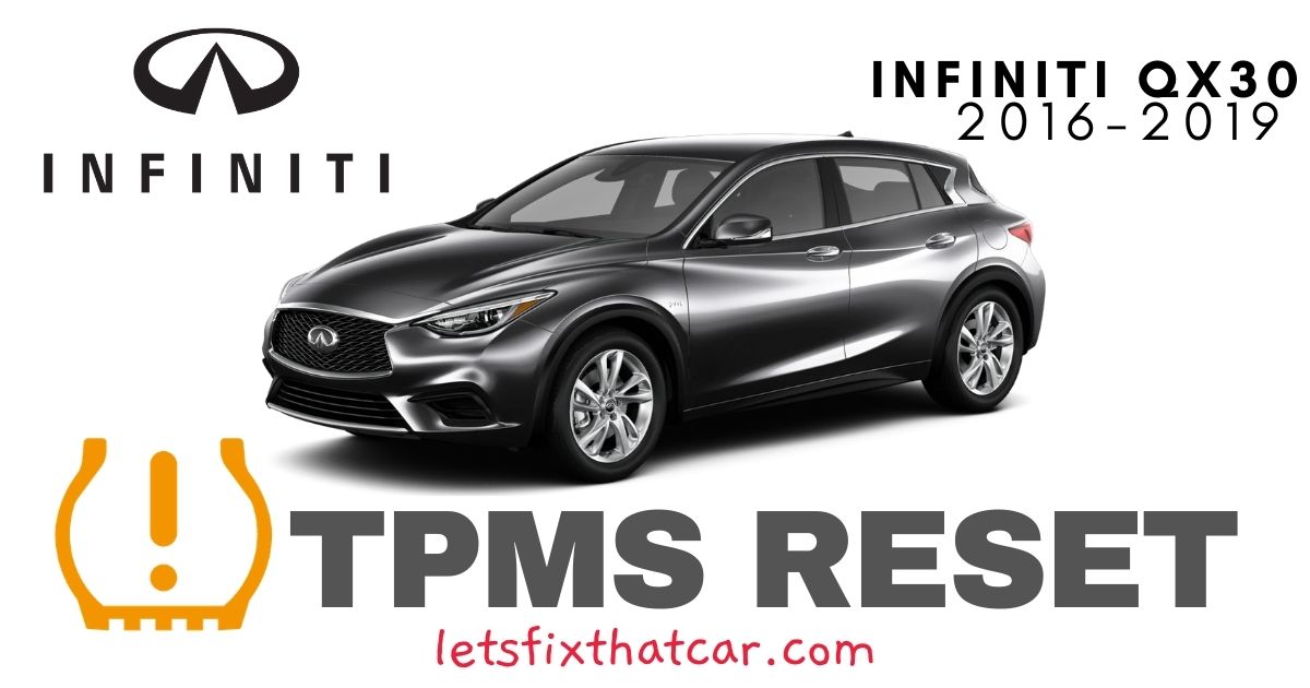 TPMS Reset-Infiniti QX30 2016-2019 Tire Pressure Sensor