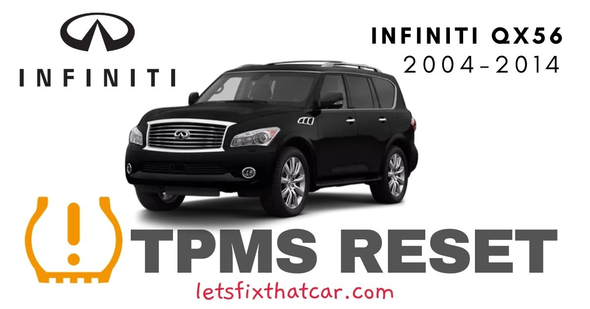 TPMS Reset-Infiniti QX56 2004-2014 Tire Pressure Sensor