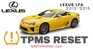TPMS Reset-Lexus LFA 2012-2015 Tire Pressure Sensor