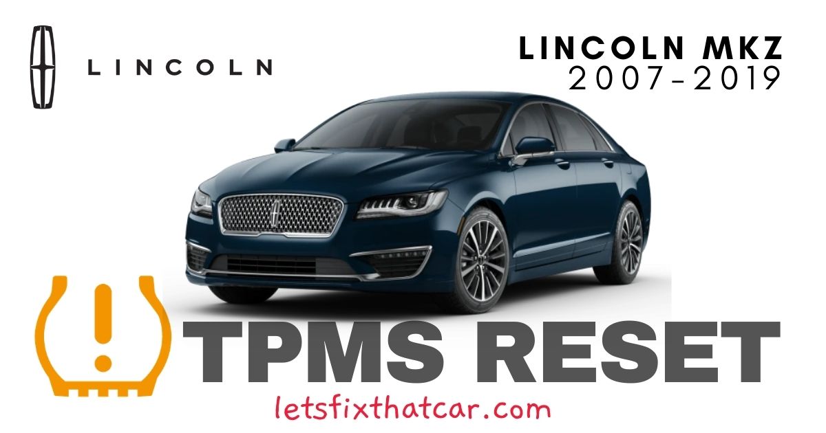 TPMS Reset-Lincoln MKZ 2007-2019 Tire Pressure Sensor