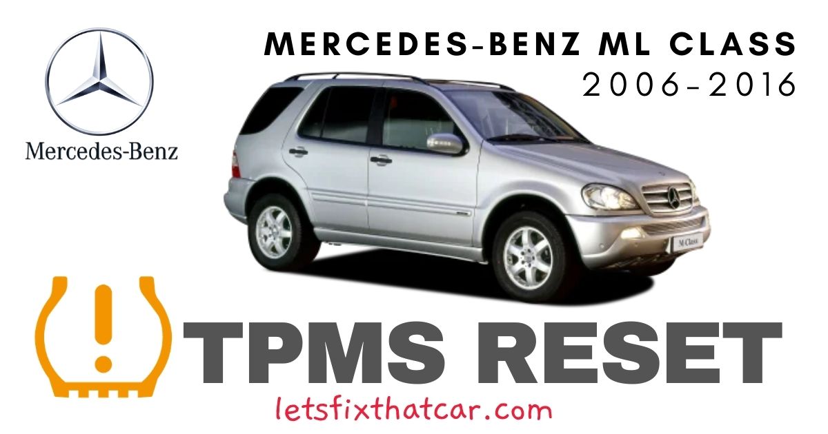 TPMS Reset-Mercedes-Benz ML Class 2006-2016 Tire Pressure Sensor