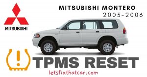TPMS Reset-Mitsubishi Montero 2003-2006 Tire Pressure Sensor