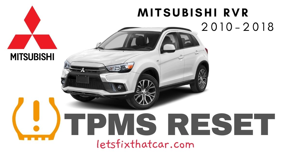 TPMS Reset-Mitsubishi RVR 2010-2018 Tire Pressure Sensor