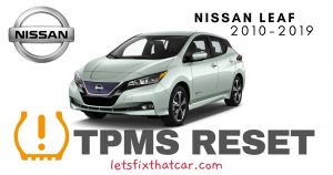 TPMS Reset-Nissan Leaf 2010-2019 Tire Pressure Sensor