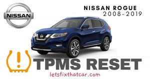 TPMS Reset-Nissan Rogue 2008-2019 Tire Pressure Sensor