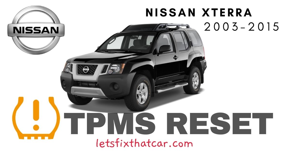 TPMS Reset-Nissan Xterra 2003-2015 Tire Pressure Sensor