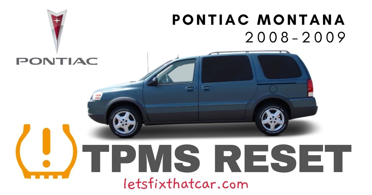 TPMS Reset-Pontiac Montana 2008-2009 Tire Pressure Sensor