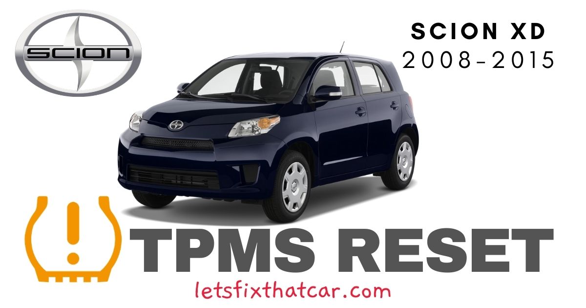 TPMS Reset-Scion xD 2008-2015 Tire Pressure Sensor
