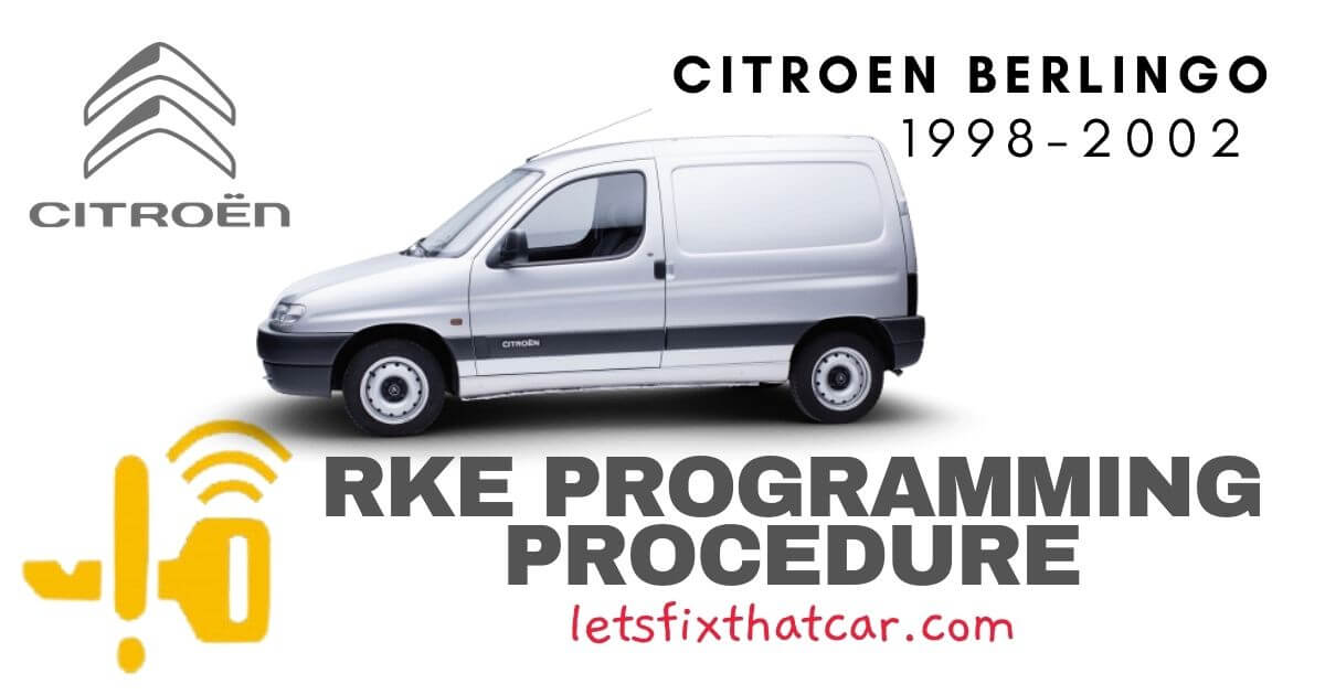 KeyFob RKE Programming Procedure-Citroen Berlingo 1998-2002