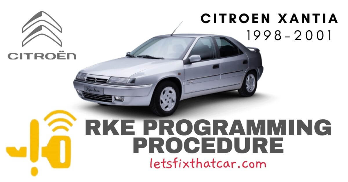 KeyFob RKE Programming Procedure-Citroen Xantia 1998-2001