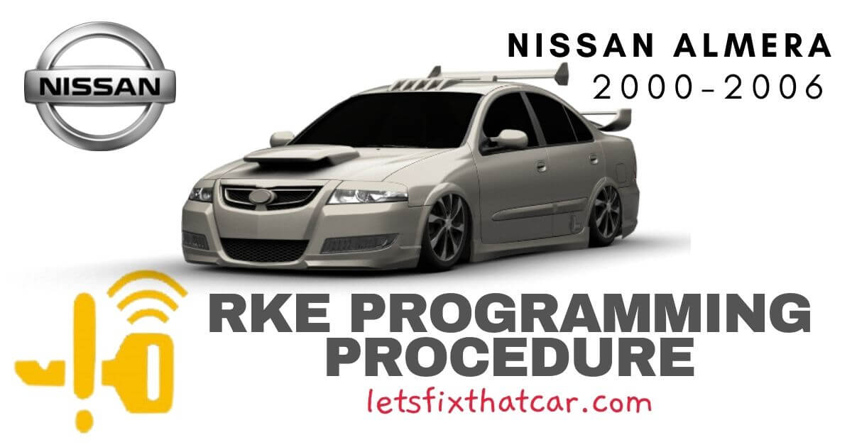 KeyFob RKE Programming Procedure-Nissan Almera 2000-2006