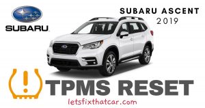 TPMS Reset- Subaru Ascent 2019 Tire Pressure Sensor