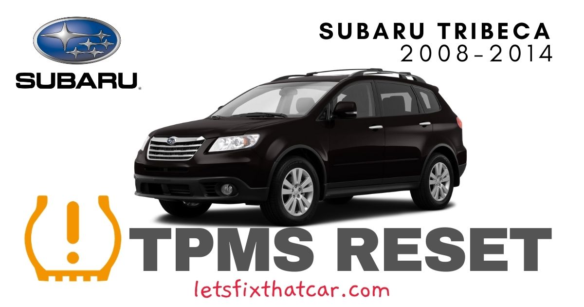 TPMS Reset-Subaru Tribeca 2008-2014 Tire Pressure Sensor