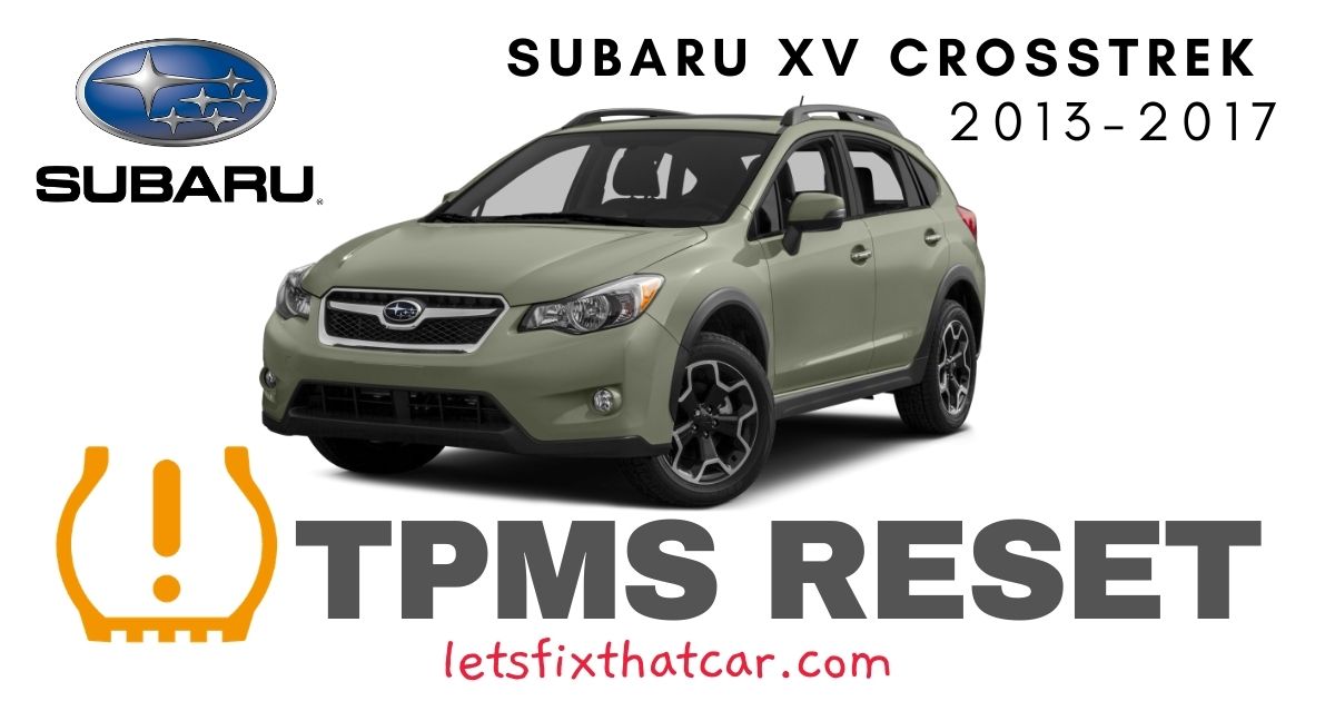 TPMS Reset- Subaru XV Crosstrek 2013-2017 Tire Pressure Sensor