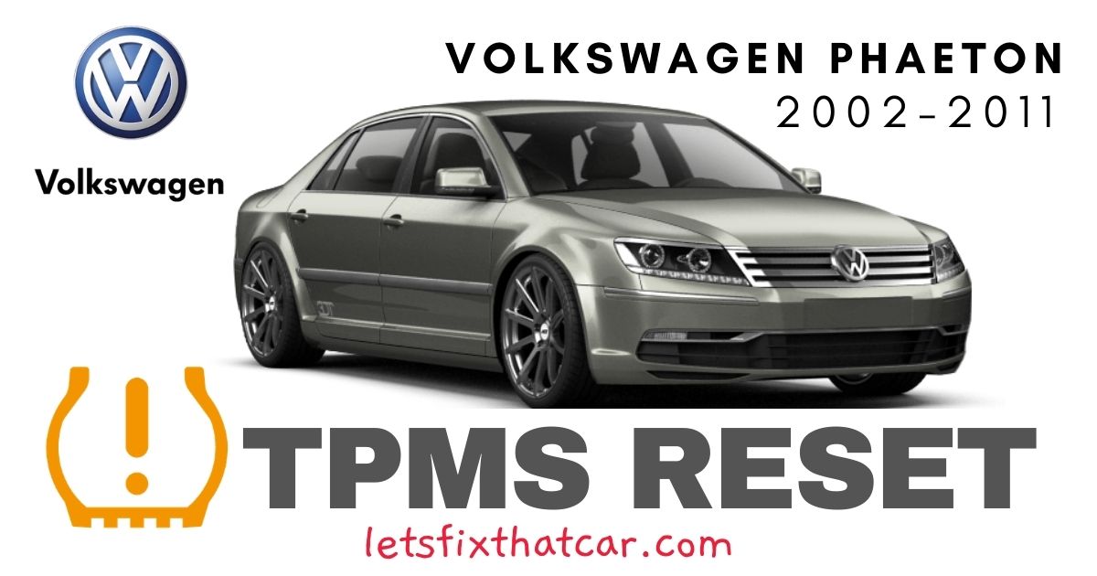 TPMS Reset-Volkswagen Phaeton 2002-2011 Tire Pressure Sensor
