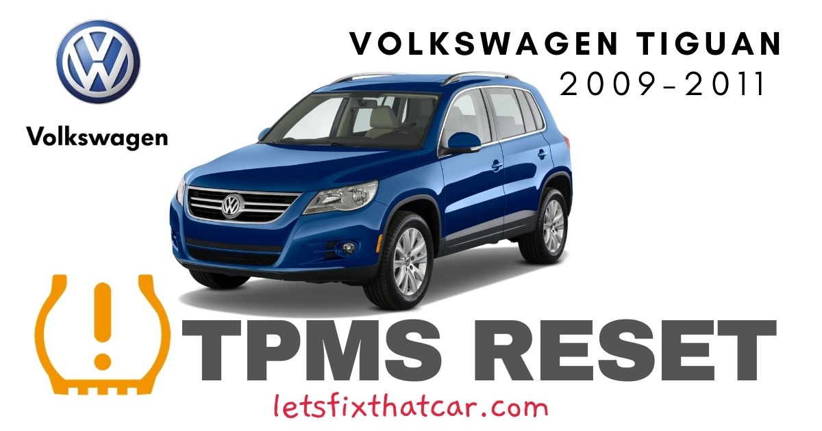 TPMS Reset- Volkswagen Tiguan 2009-2011 Tire Pressure Sensor