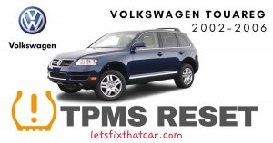 TPMS Reset-Volkswagen Touareg 2002-2006 Tire Pressure Sensor