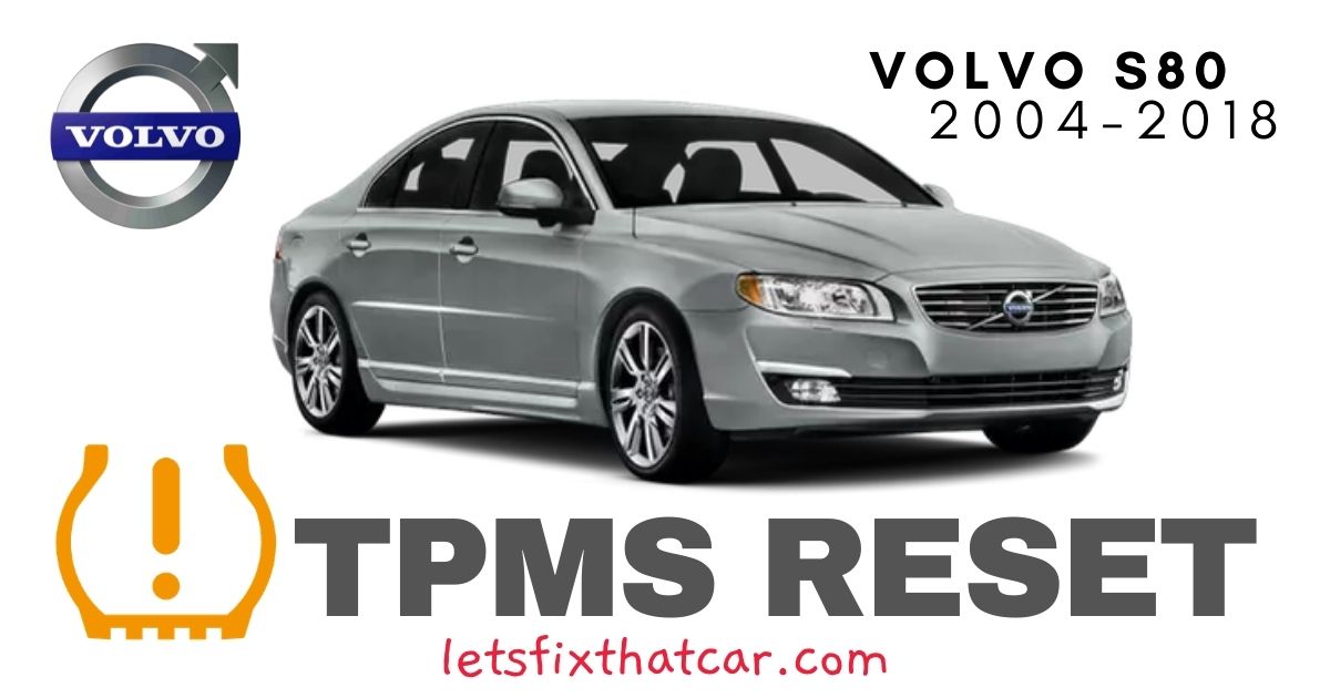 TPMS Reset-Volvo S80 2004-2014 Tire Pressure Sensor