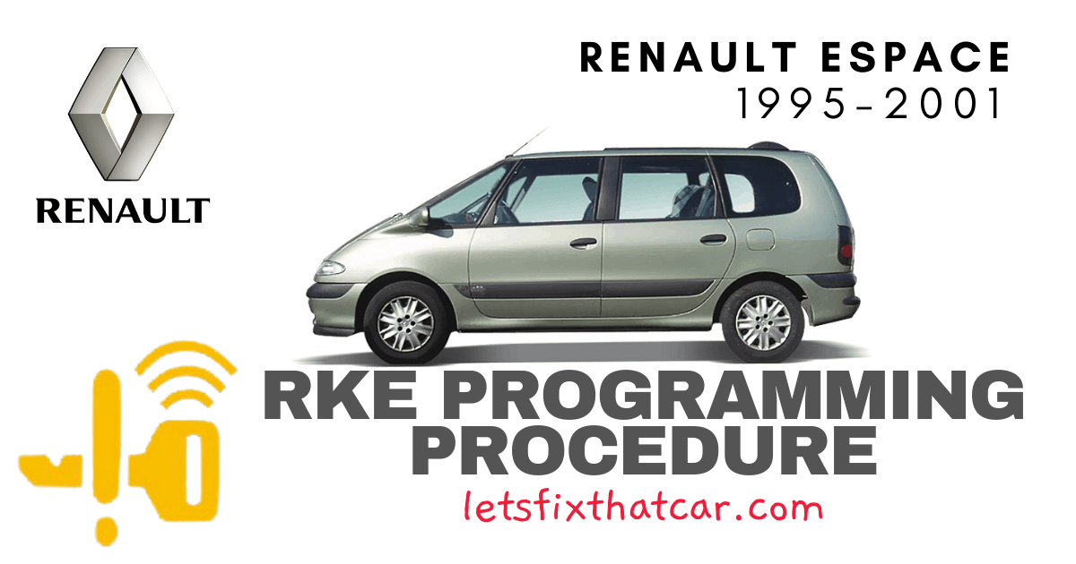 KeyFob RKE Programming Procedure-Renault Espace 1995-2001