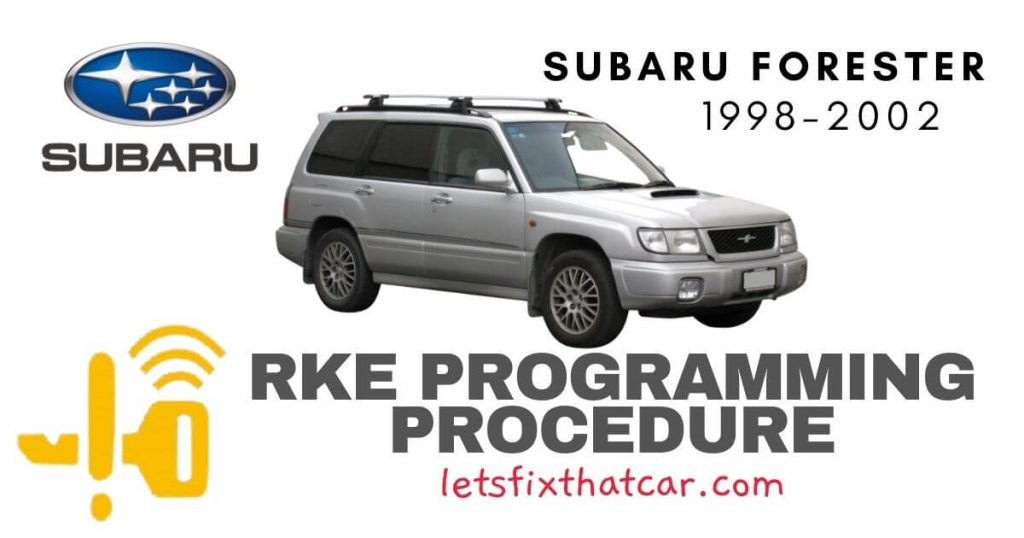 KeyFob RKE Programming Procedure Subaru Forester 1998