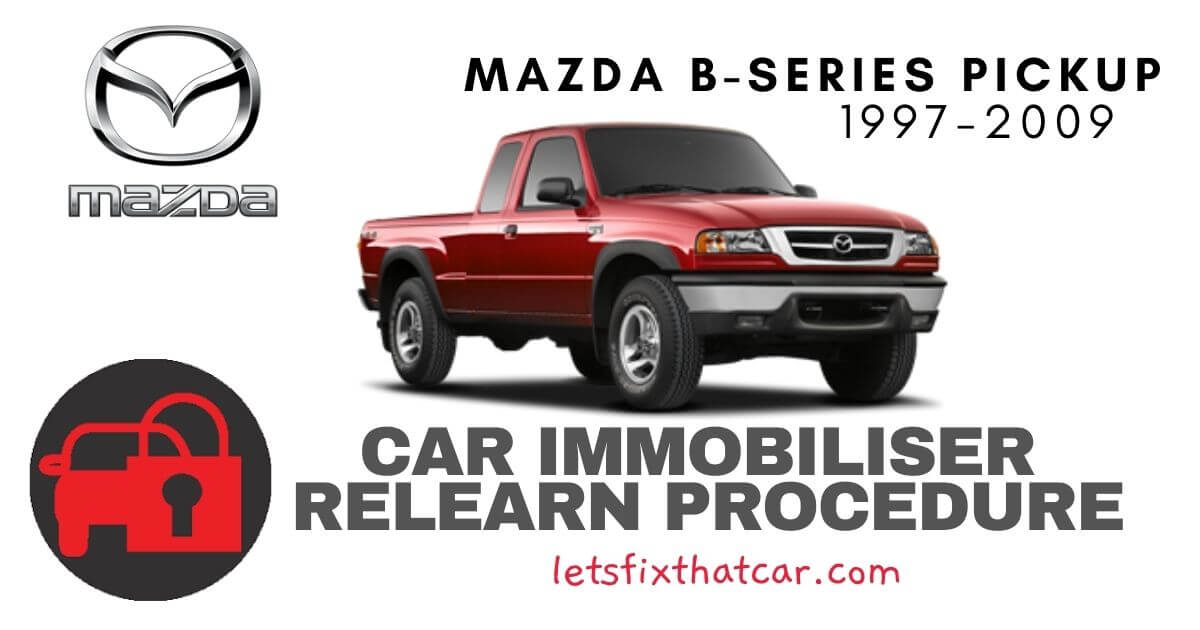 Key Programming Mazda B-Series Pickup 1997-2009