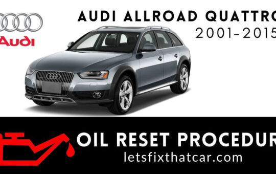 Oil Reset Procedure Audi Allroad Quattro 2001-2015