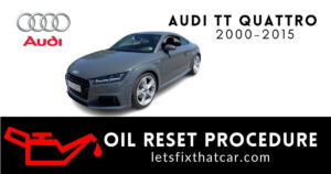 Oil Reset Procedure Audi TT Quattro 2000-2015