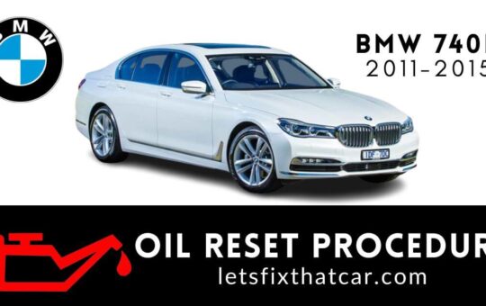 Oil Reset Procedure BMW 740i 2011-2015