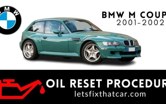 Oil Reset Procedure BMW M Coupe 2001-2002