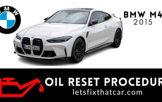Oil Reset Procedure BMW M4 2015
