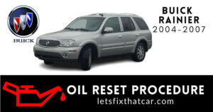 Oil Reset Procedure Buick Rainier 2004-2007