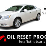 Oil Reset Procedure: Buick Verano 2006-2017